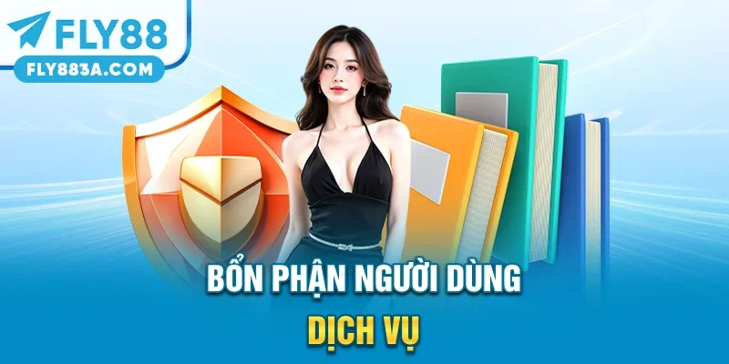 Bổn phận người dùng dịch vụ